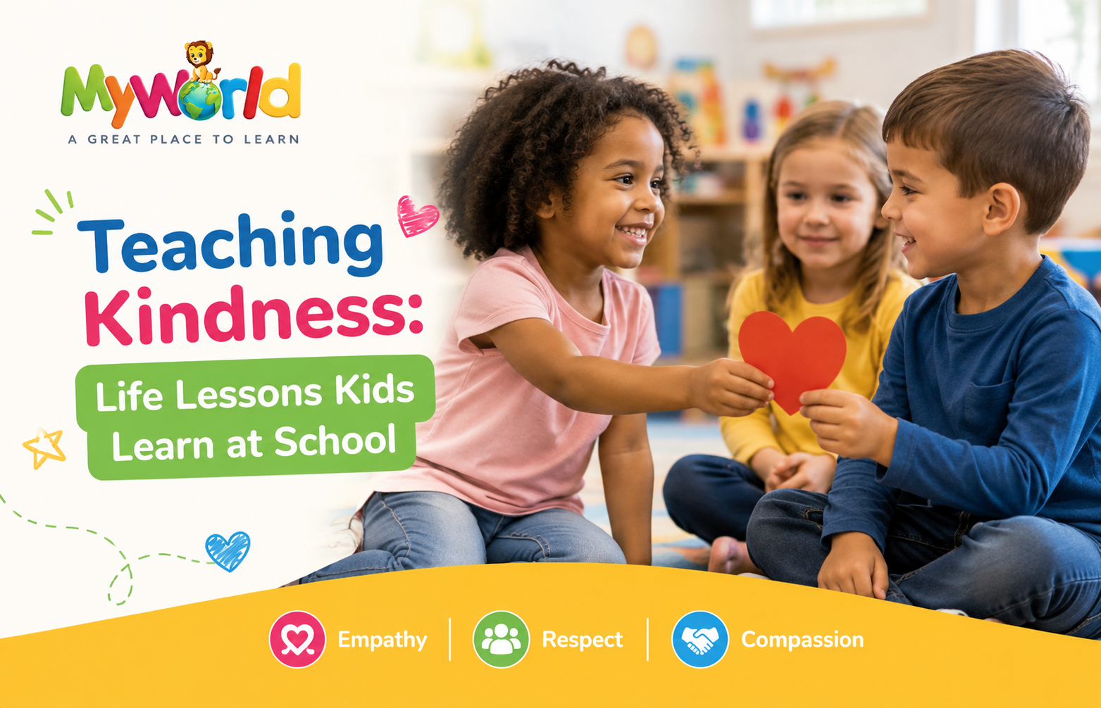 Teaching Kindness: Life Lessons Kids Learn at School