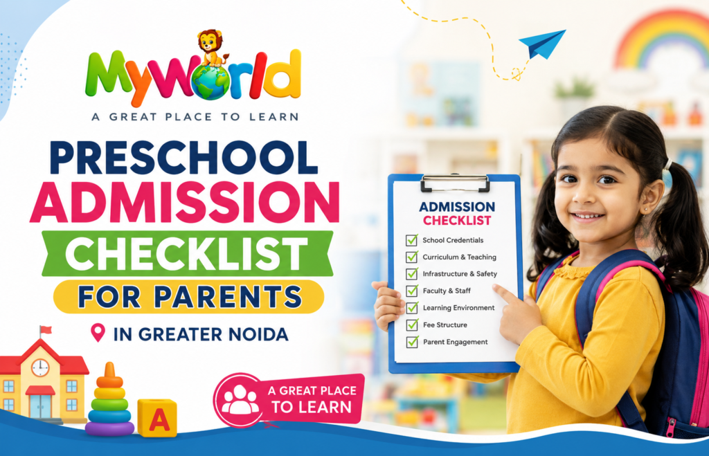 Preschool Admission Checklist for Parents in Greater Noida