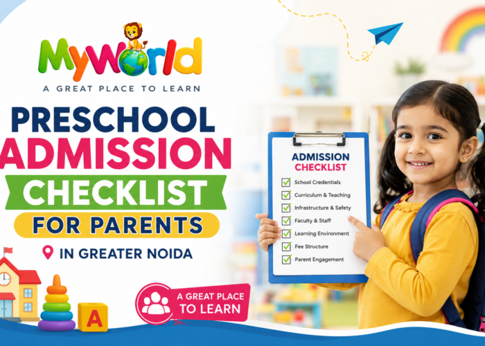 Preschool Admission Checklist for Parents in Greater Noida