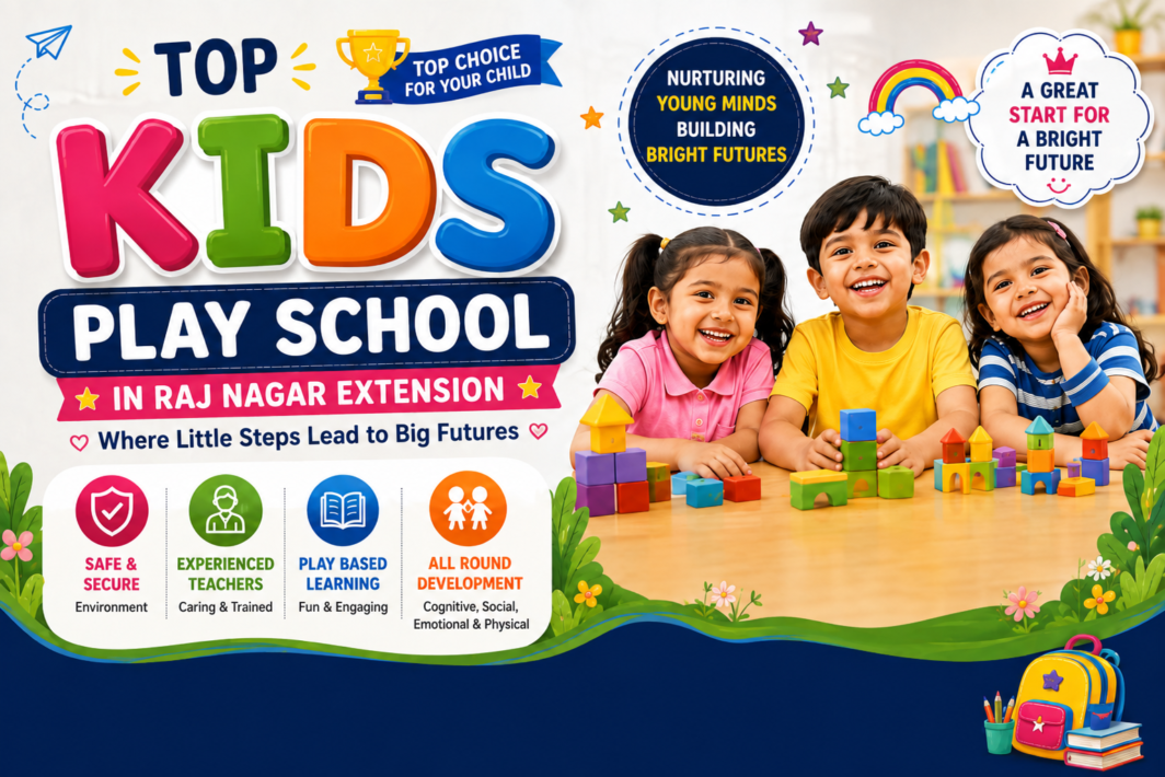 Top Kids School in Raj Nagar Extension