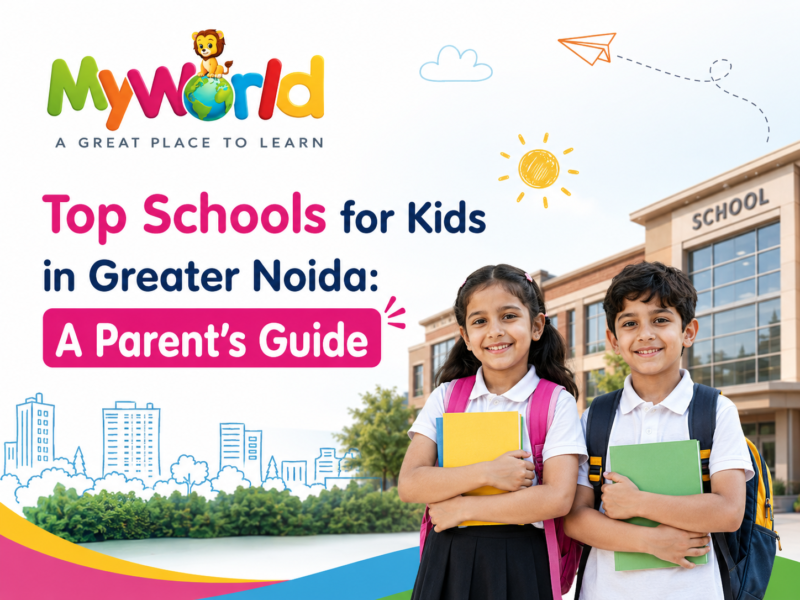 Top Schools for Kids in Greater Noida