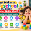 What Makes a Preschool the Best in Greater Noida West? 10 Signs Parents Should Look For